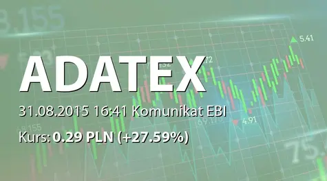 Adatex S.A.: Korekta raportu EBI nr 45/2015 (2015-08-31)