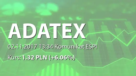 Adatex S.A.: Korekta raportu ESPI 24/2017 (2017-11-02)