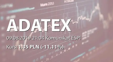 Adatex S.A.: Nabycie akcji przez Adatex sp. z o.o. - korekta (2019-08-09)