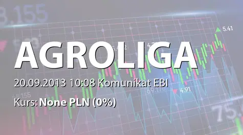 Agroliga Group PLC: Credit limit expanded (2013-09-20)