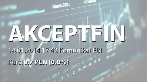 Akcept Finance S.A.: Raport miesięczny za grudzień 2013 r. (2014-01-14)