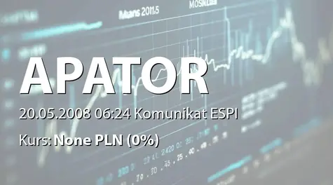 Apator S.A.: WZA - zwołanie obrad: podział zysku, zmiana uchwały dot. zgody na zakup akcji własnych, zmiany statutu (2008-05-20)