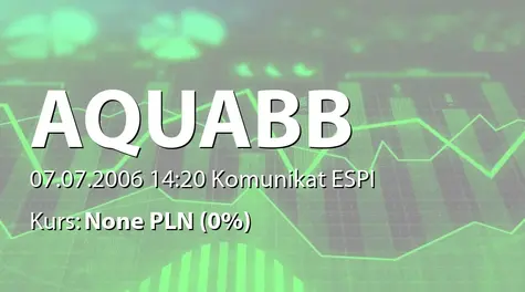 Aqua S.A. w Bielsku-Białej: Zatwierdzenie przez KDPW  terminu dywidendy  (2006-07-07)