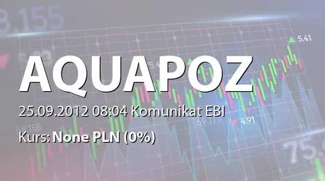 Aqua S.A. w Poznaniu: Określenie wartości kontraktu z Aquanet SA - 10,3 mln zł (2012-09-25)