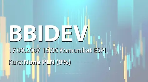 BBI Development S.A.: Rejestracja Realty Management sp. z o.o. Projekt Developerski 8 sp. komandytowo - akcyjna w KRS (2007-09-17)