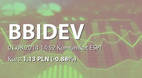 BBI Development S.A.: Uzyskanie ostatecznych pozwoleń na budowę w ramach Kwartału Centralnego (2014-08-01)