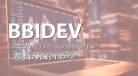 BBI Development S.A.: Zakończenie przeglądu opcji strategicznych dla projektu i decyzja o wyborze opcji zaangażowania inwestora zewnętrznego (2021-02-26)