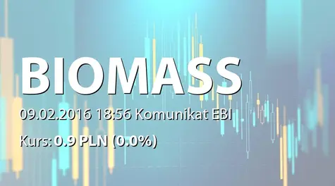 Biomass Energy Project S.A.: Zmiana terminu przekazania SA-Q4 2015 (2016-02-09)