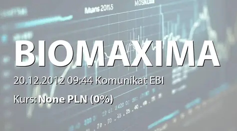 Biomaxima S.A.: Rejestracja połączenia z Emapol sp. z o.o. w KRS (2012-12-20)