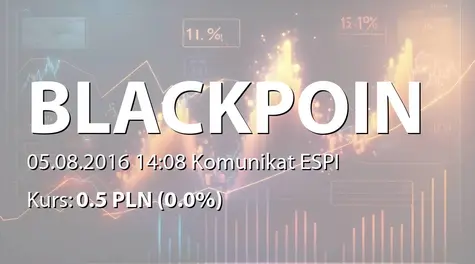 Black Point S.A.: Korekta wstępnych, szacunkowych wyników finansowych za II kwartał 2016 r. (2016-08-05)