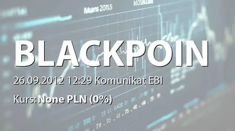 Black Point S.A.: Powołanie członków zarządu (2012-09-26)