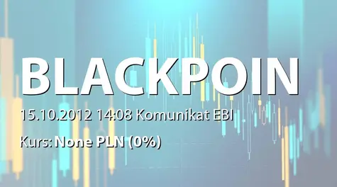 Black Point S.A.: Rezygnacja członka Zarządu (2012-10-15)