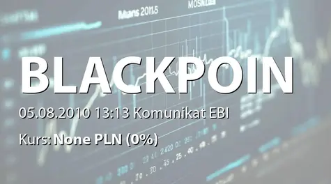 Black Point S.A.: Zmiana terminu przekazania SA-Q2 2010 (2010-08-05)