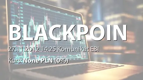 Black Point S.A.: Zwołanie Nadzwyczajnego Walnego Zgromadzenia BLACK POINT S.A. na dzień 31 grudnia 2012r. (2012-11-27)