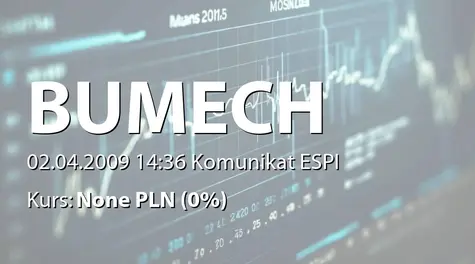 Bumech S.A.: Wartość umów z z Grupy Katowickiego Holdingu Węglowego SA - 3,7 mln zł (2009-04-02)