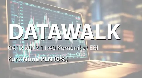 DataWalk S.A.: Wniosek o wyznaczenie pierwszego dnia notowania akcji serii D  (2012-12-04)