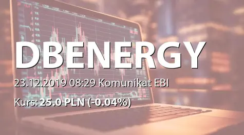 DB Energy S.A.: ZWZ - podjęte uchwały: zysk na kapitał zapasowy (2019-12-23)
