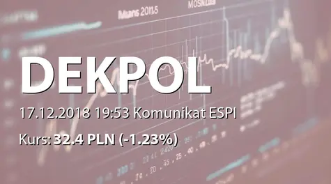 Dekpol S.A.: NWZ - lista akcjonariuszy (2018-12-17)