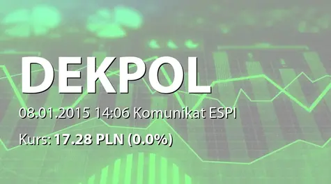 Dekpol S.A.: Rejestracja w KRS podwyższenia kapitału (2015-01-08)