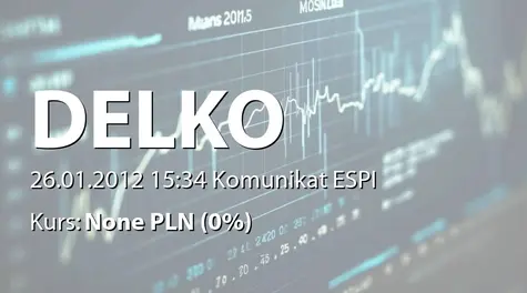 Delko S.A.: Terminy przekazania raportów okresowych w 2012 r. (2012-01-26)