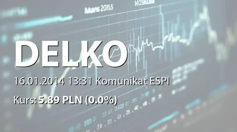 Delko S.A.: Terminy przekazywania raportów okresowych w 2014 r. (2014-01-16)