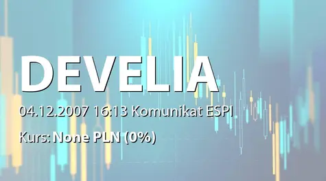 DEVELIA S.A.: Umowa zakupu nieruchomości pomiędzy Europlan Projekt Gocław sp. z o.o a Vattenfall Heat Poland SA - 5,1 mln zł (2007-12-04)