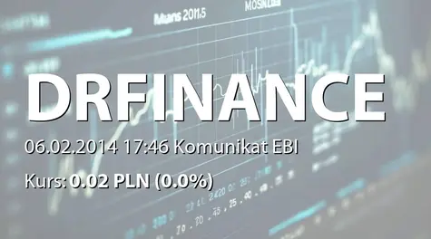 Dr.Finance S.A.: Informacja o otrzymaniu postanowienia przez Sąd Okręgowy we Wrocławiu (2014-02-06)