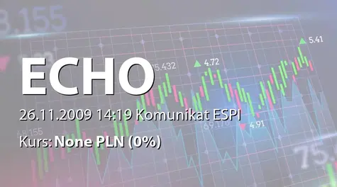 Echo Investment S.A.: Aneks do umowy kredytu pomiędzy Projekt Echo &#8211; 62 sp. z o.o. a Bankiem Eurohypo AG - 15,5 mln EUR (2009-11-26)