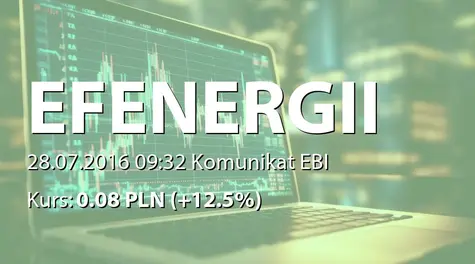 Europejski Fundusz Energii S.A.: Aneks do umowy kredytowej (2016-07-28)