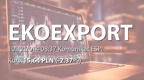 Eko Export S.A. w restrukturyzacji: Rejestracja Eko Export SA w Kazachstanie &#8211; Eko Innovations KZ z siedzibą w Karagandzie (2014-12-10)