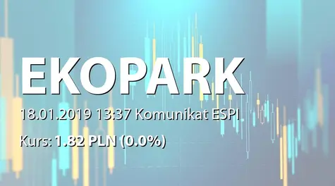 EKOPARK S.A.: NWZ - ogłoszenie i projekty uchwał: podwyższenie kapitału (2019-01-18)