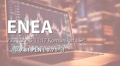 Enea S.A.: Łączna wartość umów między Enea Wytwarzanie sp. z o.o. a Enea Trading sp. z o.o. (2015-11-23)