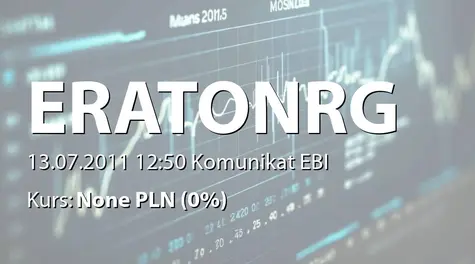 Erato Energy S.A.: Raport miesięczny za czerwiec 2011 roku (2011-07-13)