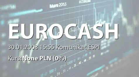 Eurocash S.A.: Informacje przekazane do publicznej wiadomości w 2007 r. (2008-01-30)