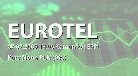 Eurotel S.A.: Zakup akcji własnych (2009-07-07)