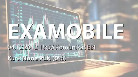 Examobile S.A.: Uzyskanie dostępu do systemu EBI (2012-12-04)