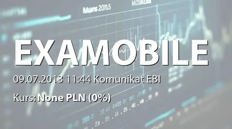 Examobile S.A.: Zmiany w składzie Zarządu oraz Rady Nadzorczej  (2013-07-09)