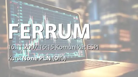 Ferrum S.A.: Zakup akcji przez Sławomira Bajora, BSK Return SA i Wtórmet-Recycling sp. z o.o.  (2007-11-16)