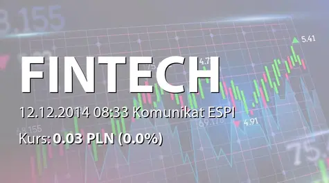 Fintech S.A.: Zakup akcji przez Ipogeo sp. z o.o. (2014-12-12)