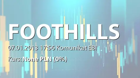 FOOTHILLS S.A.: Sprzedaż akcji przez Noble Funds TFI SA (2013-01-07)