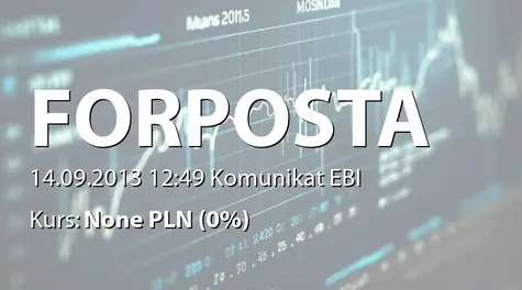 FORPOSTA S.A.: Raport miesiÄczny za sierpieĹ 2013 r. (2013-09-14)