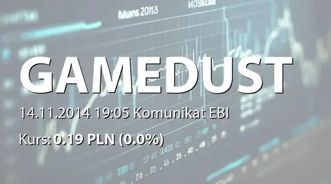 Gamedust spółka akcyjna: SA-Q3 2014 (2014-11-14)