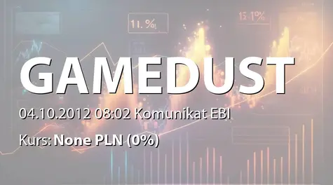 Gamedust spółka akcyjna: Umowa z PARP ws. dofinansowania projektu - 538,1 tys. zł (2012-10-04)