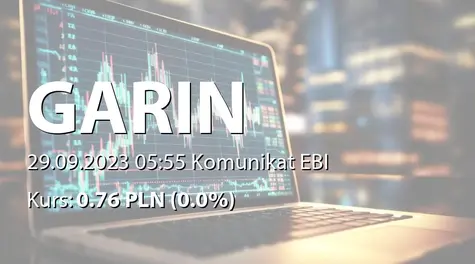 Garin S.A.: Rejestracja warunkowego podwyższenia kapitału i zmiany wartości nominalnej akcji w KRS (2023-09-29)