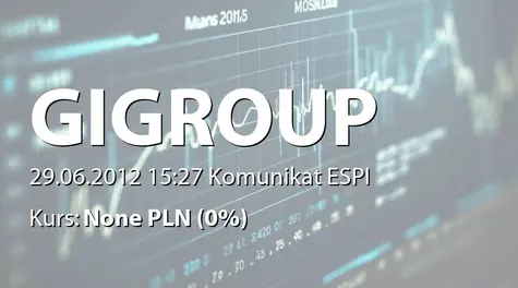 GI GROUP POLAND S.A.: Informacja o podjęciu uchwały o wypłacie dywidendy - 0,10 zł (2012-06-29)