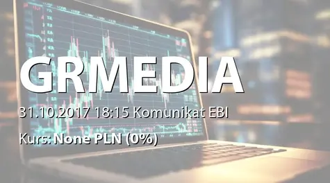 Gremi Media S.A.: Uzyskanie dostÄpu do systemu EBI (2017-10-31)