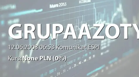 Grupa Azoty S.A.: Przystąpienie do systemu ESPI (2008-06-12)