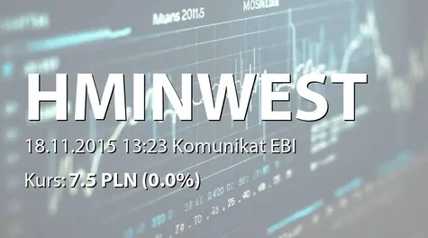 HM Inwest S.A.: Aneks do umowy z Eiffage Polska Budownictwo SA (2015-11-18)