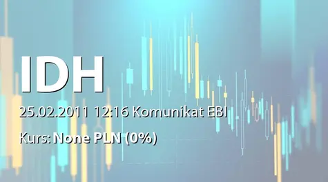 IDH Development S.A.: Rejestracja zmian w statucie dot. podziału akcji (1:10) (2011-02-25)