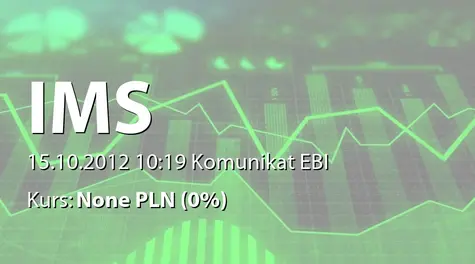 IMS S.A.: Umowa z  IMS SA - 1,6 mln zł (2012-10-15)